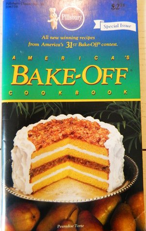 America's Bake-Off Cookbook: Pillsbury (America's Bake-Off, #32)