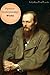 Works of Fyodor Dostoevsky: Crime and Punishment, The Idiot, The Brothers Karamazov, The Gambler, The Devils, The Adolescent & more