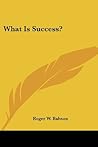What Is Success? What Is Success?