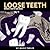 Loose Teeth: An Illustrated Children's Picture Book