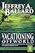 Vacationing Offworld (Ballard's Speculative Fiction Collection #1)