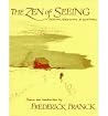 The Zen of Seeing...