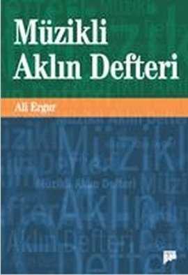Müzikli Aklın Defteri - Toplumbilimsel İzdüşümler