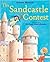 The Sandcastle Contest by Robert Munsch The Sandcastle Contest by Robert Munsch