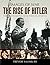 The Rise of Hitler (Images of War)