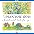 Thank You, God! by Judyth Groner