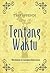 Tentang Waktu: Merindumu di Sepanjang Lintas Masa