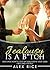 Jealousy Is A B*tch by Alex Rice