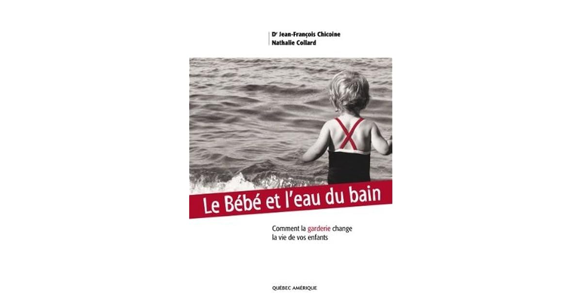 Le Bebe Et L Eau Du Bain By Nathalie Collard