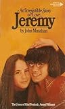 Jeremy: An Irresistible Love Story