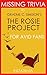 Missing Trivia to Graeme C. Simsion's The Rosie Project for A... by Trivion Books