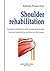 Shoulder Rehabilitation