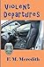 Violent Departures (Rocky B...