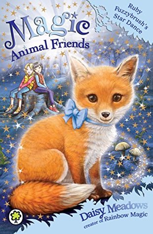 Ruby Fuzzybrush's Star Dance (Magic Animal Friends #7)