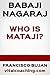 Babaji Nagaraj - Who is Mataji?