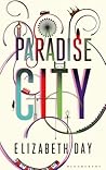 Paradise City by Elizabeth Day