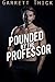 Pounded by the Professor