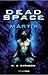 Dead Space: Martir (Dead Space, #1)