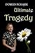 Ultimate Tragedy (2nd Edition)
