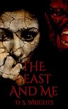 The Beast and Me