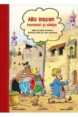 Abu Hasan. Album de benzi desenate, adaptare după I.L. Caragiale