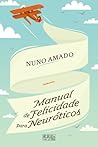 Manual de Felicidade para Neuróticos
