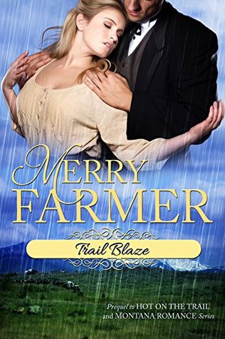 Trail Blaze (Hot on the Trail #0)