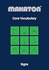 Core Vocabulary: Signs (Makaton Core Vocabulary Book 1)