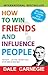 How to Win Friends and Influence People in the Digital Age by Dale Carnegie