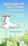 Passage of the Stork by Madeleine Lenagh