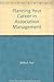 Planning Your Career in Association Management