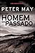 Um Homem Sem Passado by Peter  May