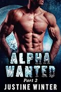 Alpha Wanted: Part 2