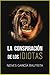 La conspiración de los idiotas by Nieves García Bautista