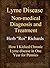 Lyme Disease Non-Medical Diagnosis And Treatment by Herb "Roi" Richards