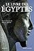 Le Livre des Égyptes (Bouqu...