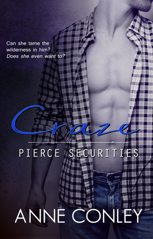 Craze (Pierce Securities, #1)