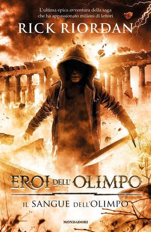 Il sangue dell'Olimpo (Eroi dell'Olimpo, #5)