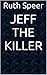 Jeff the Killer