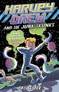 Harvey Drew and the Junk Skunks