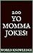 200 Yo Momma Jokes!