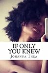 If Only You Knew