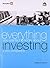 Everything You Wanted to Know About Investing