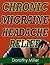 Chronic Migraine Headache Relief