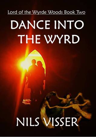 Dance into the Wyrd