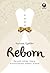 Reborn: Karena Setiap Orang Membutuhkan Kawan Bicara