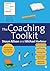 The Coaching Toolkit: A Practical Guide for Your School