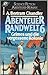 Abenteuer Randwelt 6 Grimes und die vergessene Kolonie (John Grimes #6)