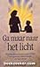 Ga maar naar het licht