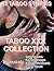 43 TABOO STORIES: TABOO XXX COLLECTION (Taboo Romance Erotica)